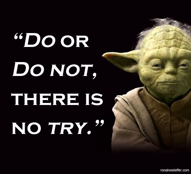 Star Wars Quotes - Many of them are Yoda.