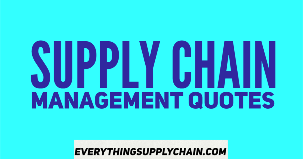Supply Chain Management Quotes
