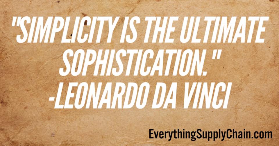 Simplicity Quotes for Life and Business - Everything Supply Chain