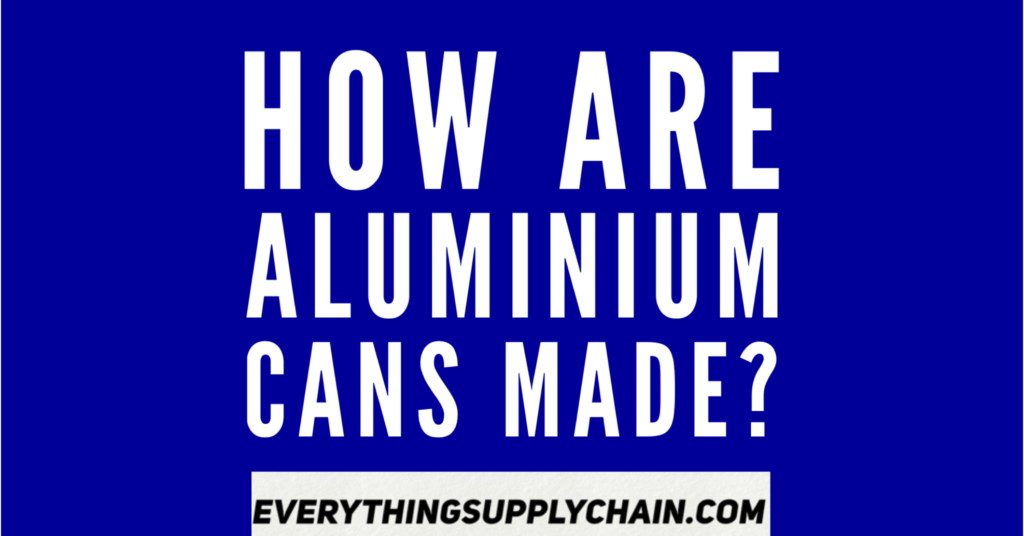 Aluminium cans supply chain