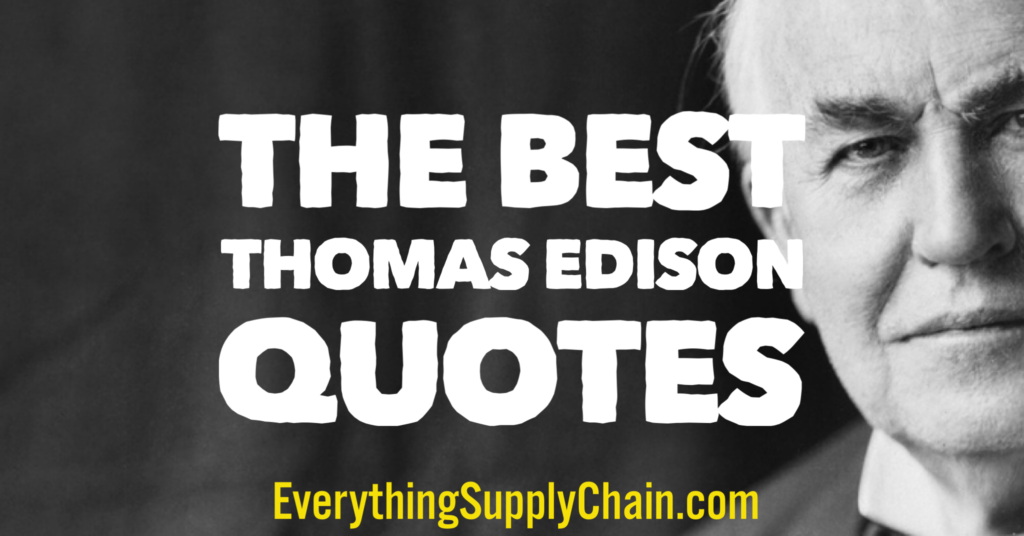 Thomas Edison quotes