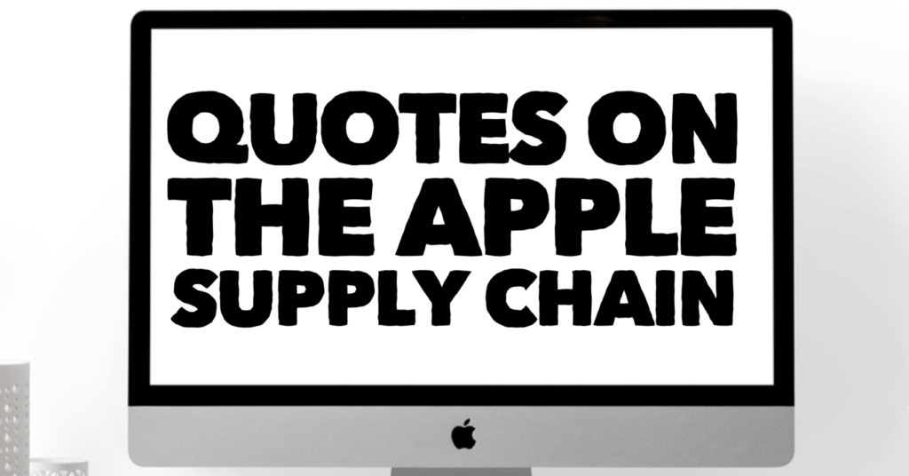 Apple Supply Chain quotes