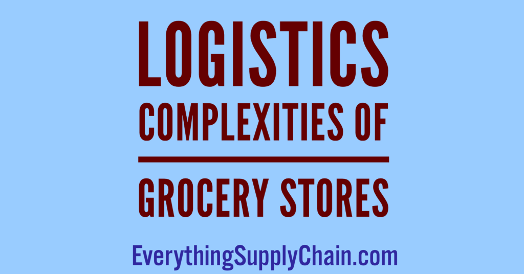 logistics grocery stores