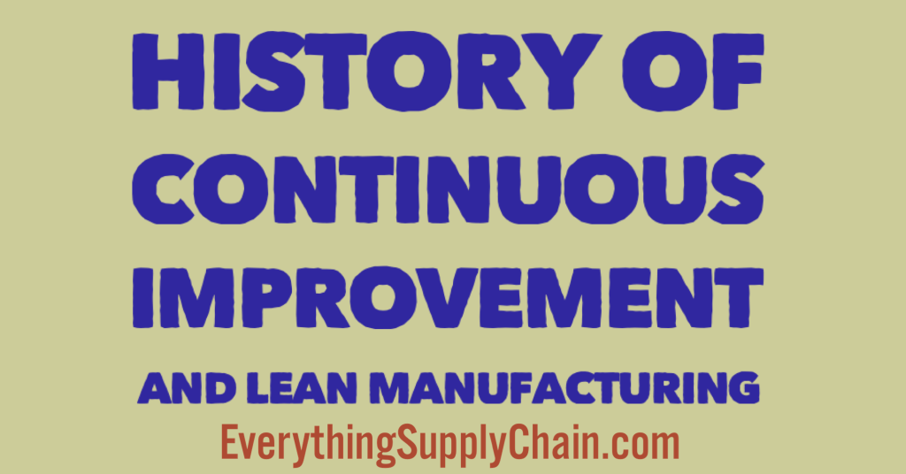 Continuous Improvement and Lean Manufacturing