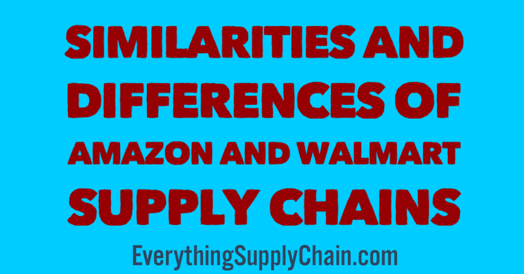 Supply Chains Amazon Walmart